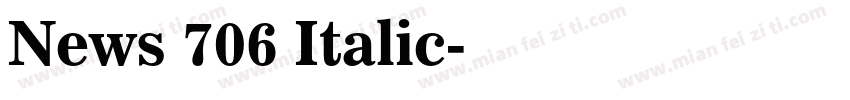 News 706 Italic字体转换